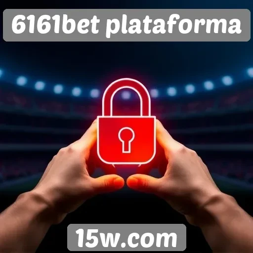 Segurança e confiabilidade da 6161bet plataforma
